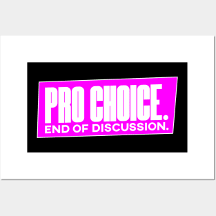 Pro Choice End of Discussion Abortion Rights Shirt Posters and Art